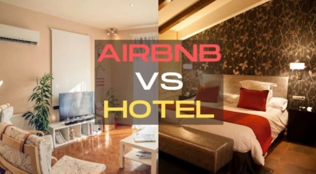 Hotels Vs Airbnb Pros and Cons in 2022 Hotels Vs Airbnb Pros and Cons in 2022