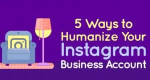5 Ways to Humanize Your Instagram Business Account instagram businsess account